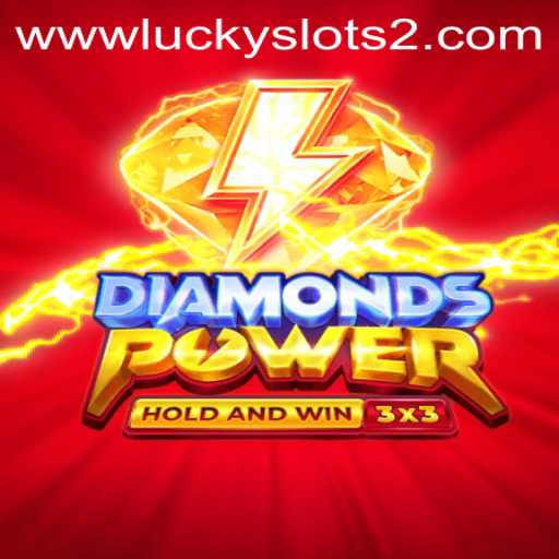 Discover the Exciting World of Diamondspower and Lucky Slots 2