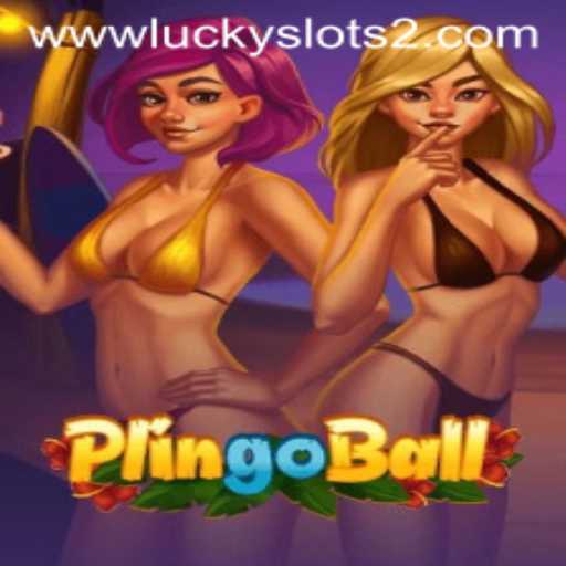 Exploring Plingoball: A Fresh Take on Lucky Slots 2